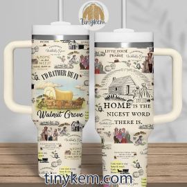 Little House on the Prairie 30oz or 40 Oz Tumbler HG
